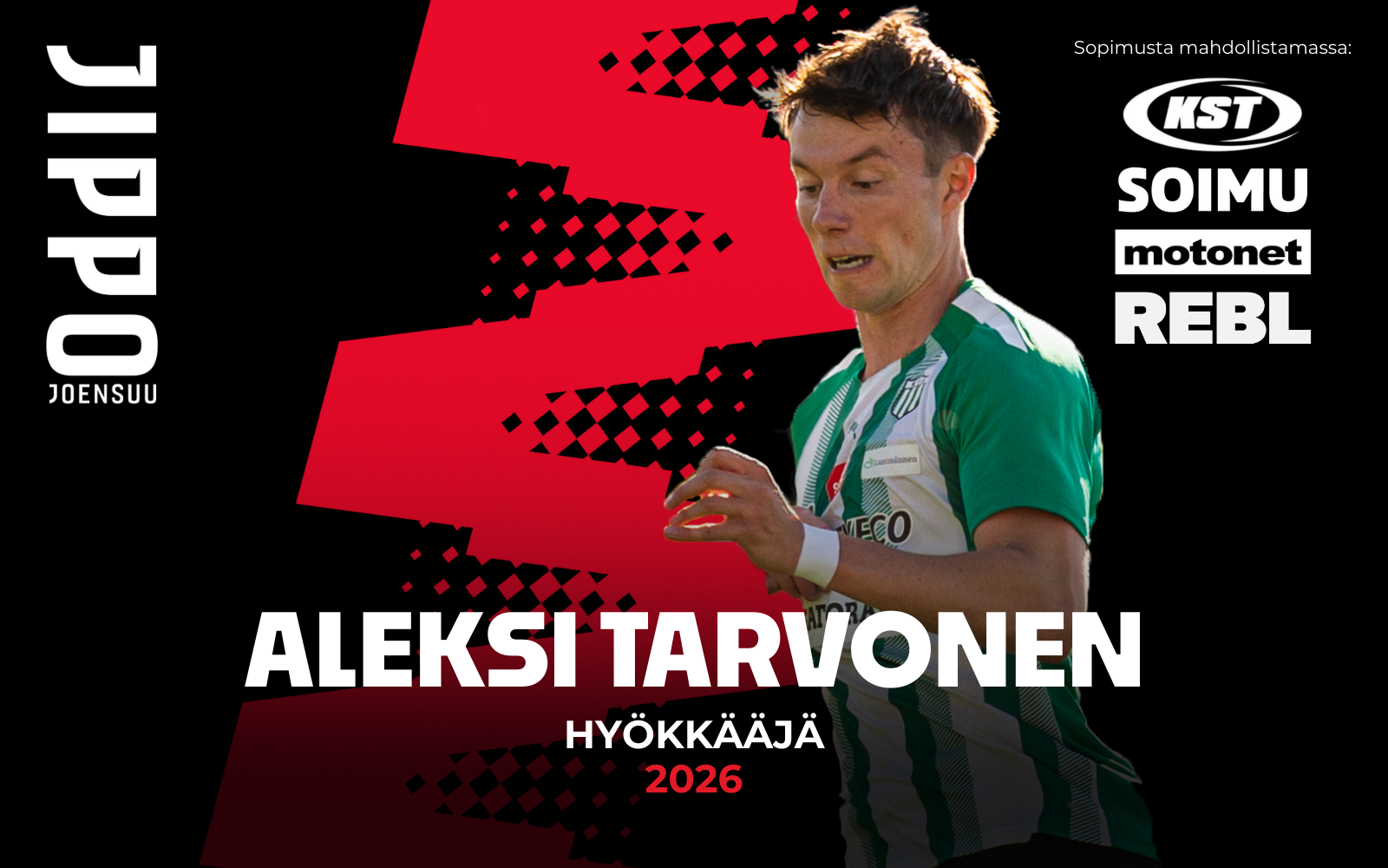 Aleksi Tarvonen tuo tulivoimaa Jippoon - "Vahva maalintekijä, joka pystyy viimeistelemään monipuolisesti"