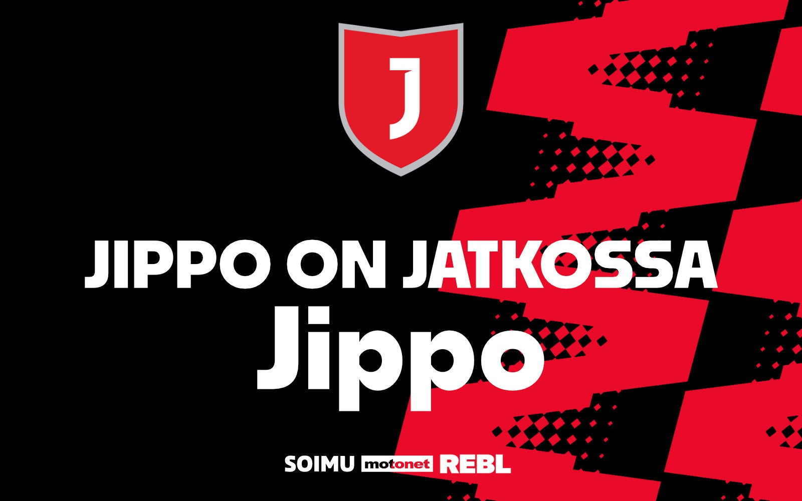 Jippo muuttaa kirjoitusasuaan