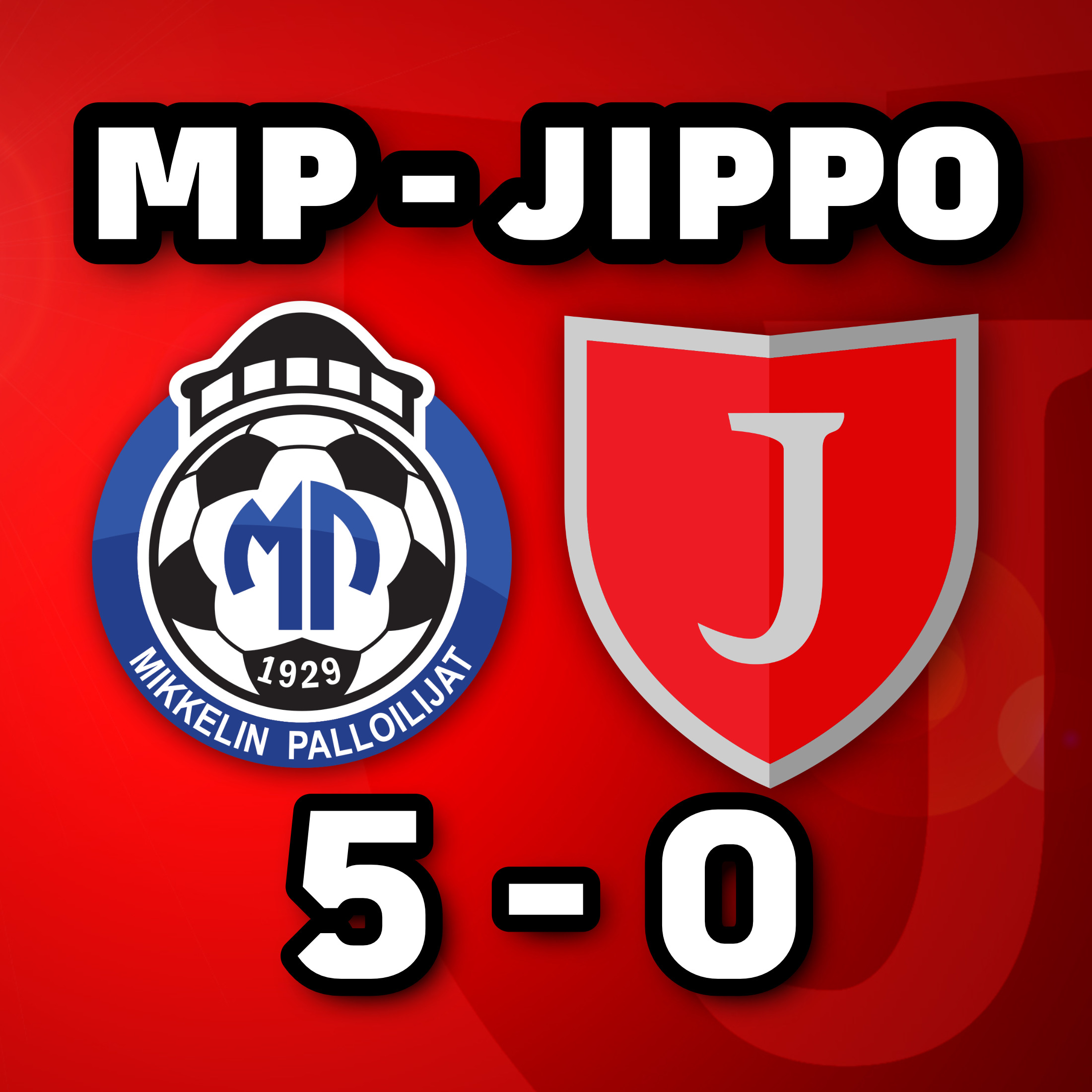 Suomen cupin päätöksestä antikliimaksi: MP-JIPPO 5-0 (2-0) - Jippo