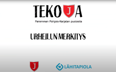 TEKOJA-KAMPANJA BY JIPPO & LähiTapiola Itä: URHEILUN MERKITYS!